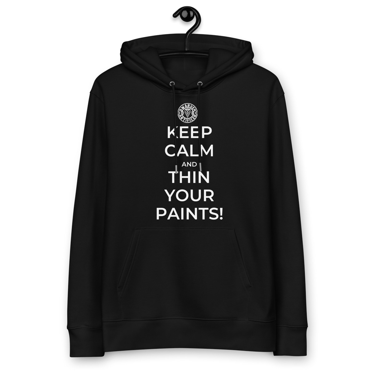 Keep Calm and Thin Your Paints - Unisex hoodie