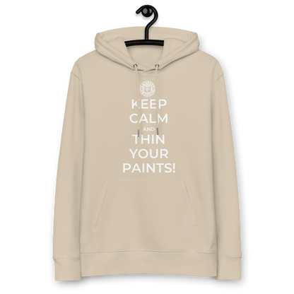 Keep Calm and Thin Your Paints - Unisex hoodie