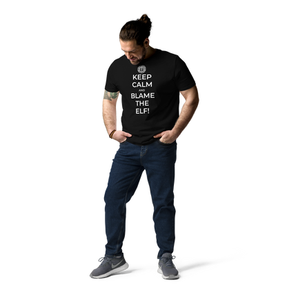 Keep Calm and Blame The Elf - Unisex T-Shirt