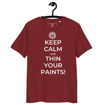 Keep Calm and Thin Your Paints - Unisex T-Shirt