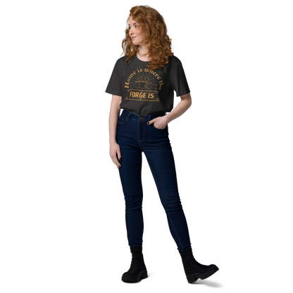 Home is where the Forge is - Unisex Organic Cotton T-Shirt