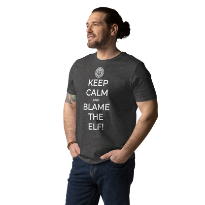 Keep Calm and Blame The Elf - Unisex T-Shirt