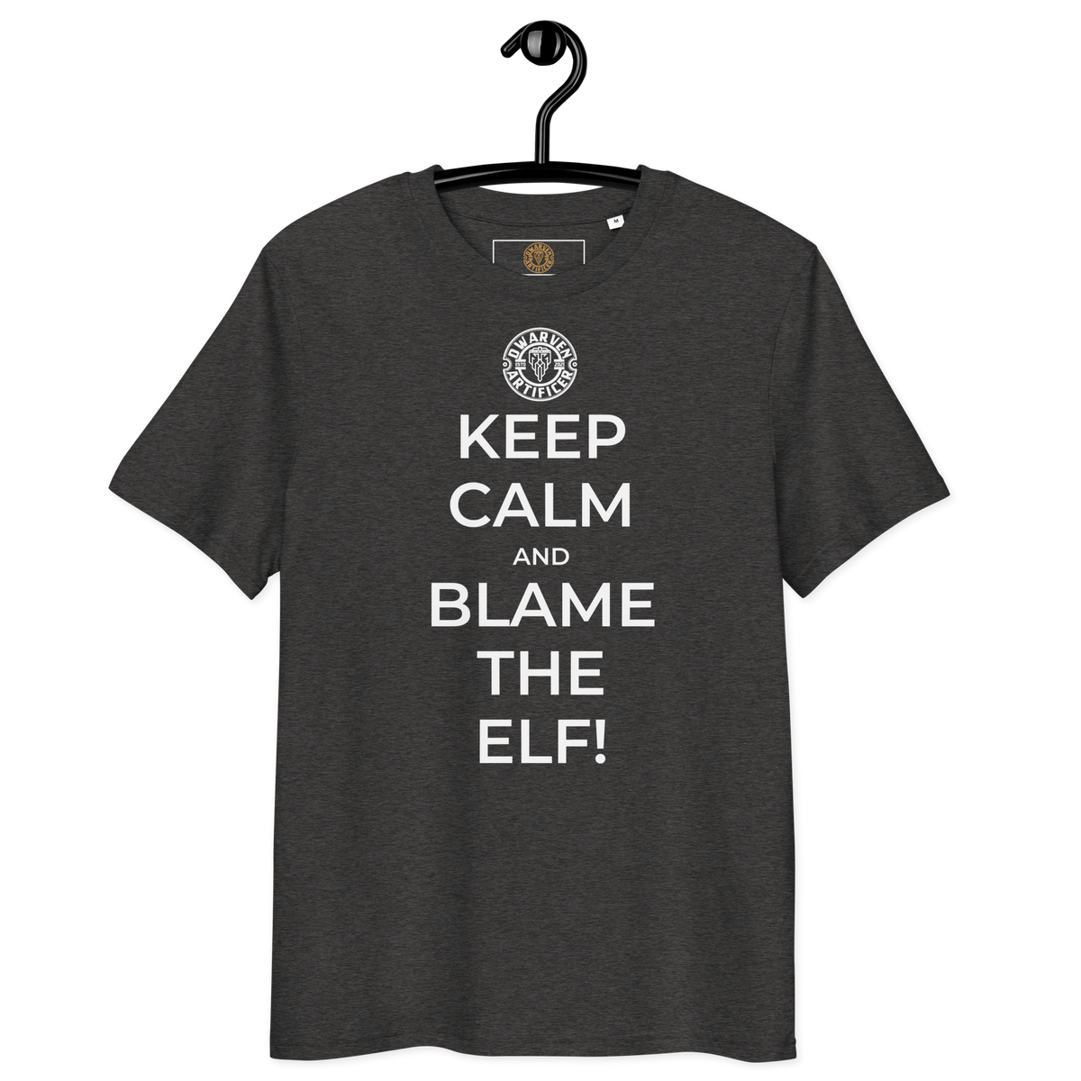 Keep Calm and Blame The Elf - Unisex T-Shirt