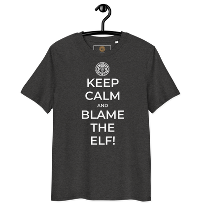 Keep Calm and Blame The Elf - Unisex T-Shirt