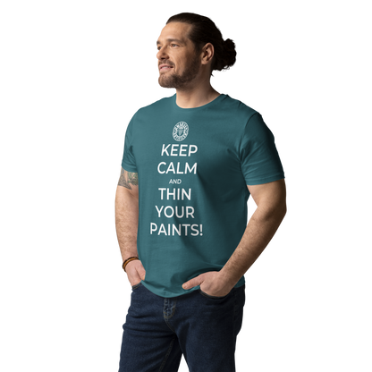 Keep Calm and Thin Your Paints - Unisex T-Shirt