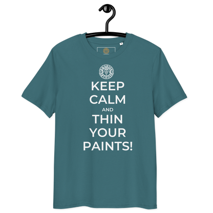 Keep Calm and Thin Your Paints - Unisex T-Shirt