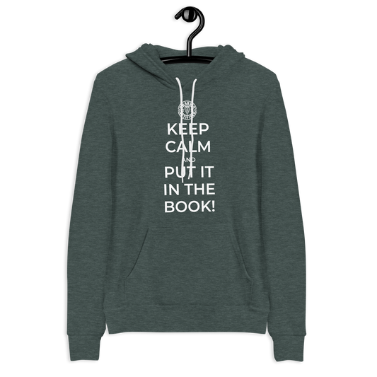 Keep Calm And Put It In The Book - Unisex hoodie