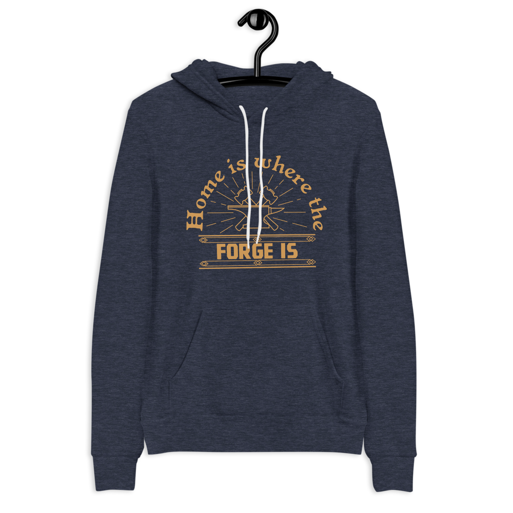 Home is where the forge is - Unisex hoodie