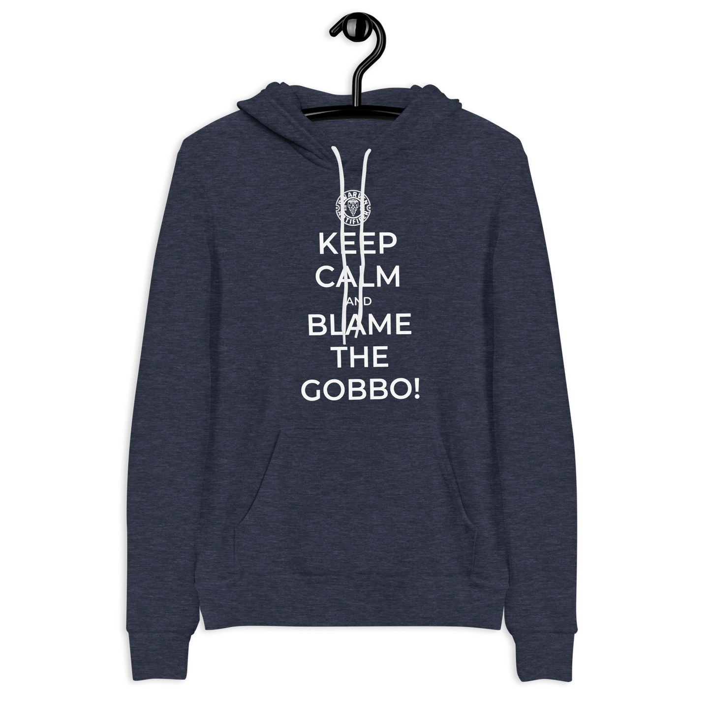 Keep Calm And Blame The Gobbo - Unisex hoodie