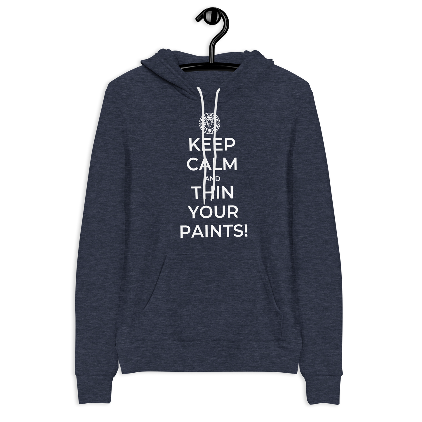 Keep Calm And Always Thin Your Paints - Unisex hoodie