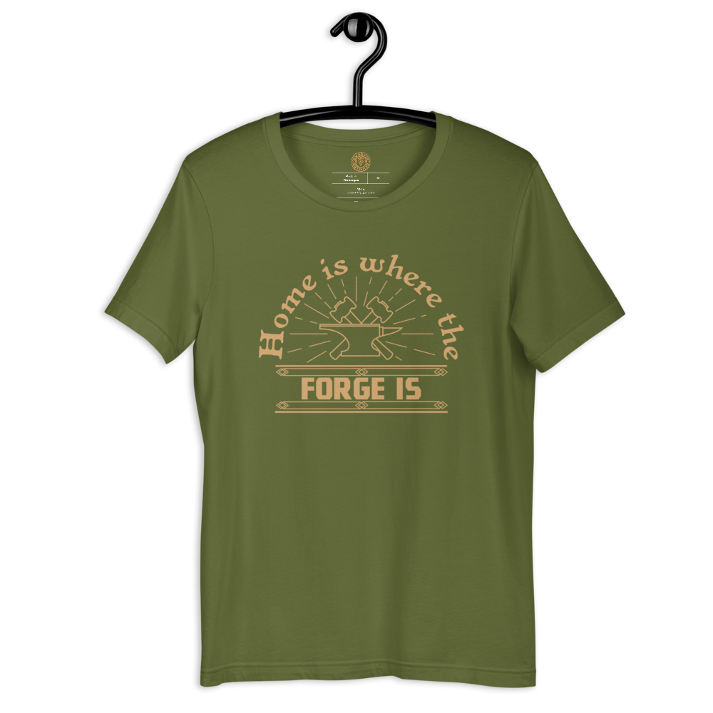 Home is where the forge is - Short-Sleeve Unisex T-Shirt