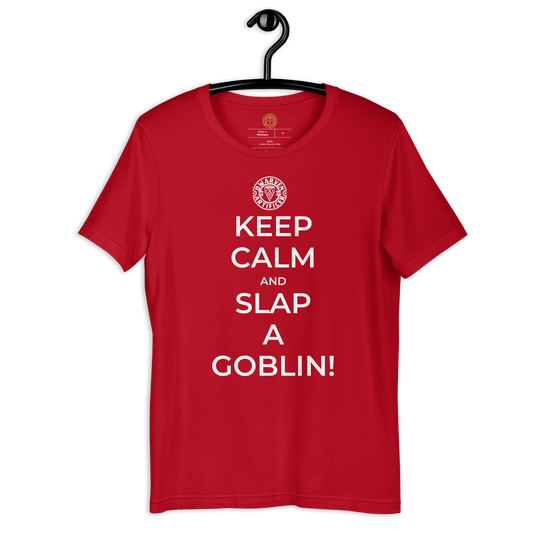 Keep Calm And Slap A Goblin - Unisex t-shirt